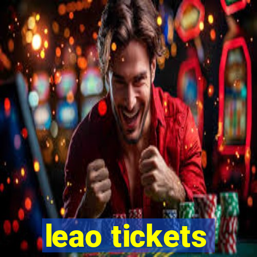 leao tickets